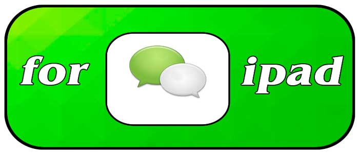 wechat for ipad and ipad air 2
